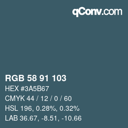 Color code: RGB 58 91 103 | qconv.com