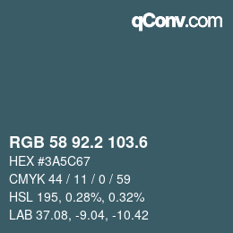 カラーコード: RGB 58 92.2 103.6 | qconv.com