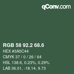 カラーコード: RGB 58 92.2 68.6 | qconv.com