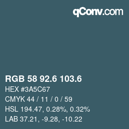 カラーコード: RGB 58 92.6 103.6 | qconv.com