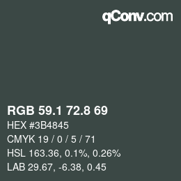 Color code: RGB 59.1 72.8 69 | qconv.com