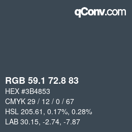 Código de color: RGB 59.1 72.8 83 | qconv.com