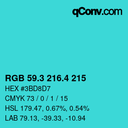 カラーコード: RGB 59.3 216.4 215 | qconv.com