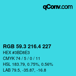カラーコード: RGB 59.3 216.4 227 | qconv.com