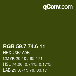 カラーコード: RGB 59.7 74.6 11 | qconv.com