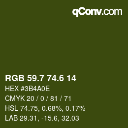 カラーコード: RGB 59.7 74.6 14 | qconv.com