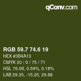 カラーコード: RGB 59.7 74.6 19 | qconv.com