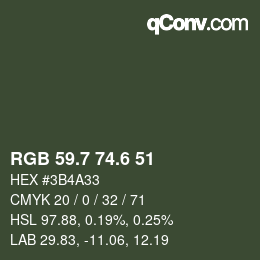 カラーコード: RGB 59.7 74.6 51 | qconv.com