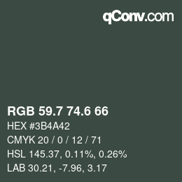 カラーコード: RGB 59.7 74.6 66 | qconv.com