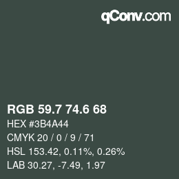 カラーコード: RGB 59.7 74.6 68 | qconv.com