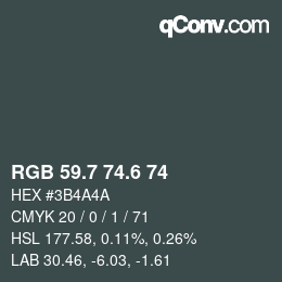 カラーコード: RGB 59.7 74.6 74 | qconv.com