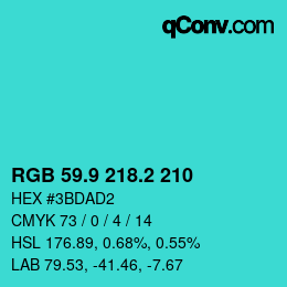 カラーコード: RGB 59.9 218.2 210 | qconv.com