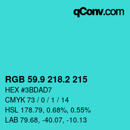 カラーコード: RGB 59.9 218.2 215 | qconv.com