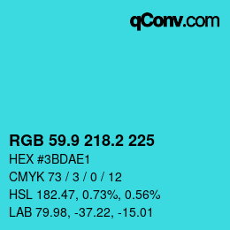 カラーコード: RGB 59.9 218.2 225 | qconv.com
