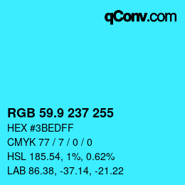 カラーコード: RGB 59.9 237 255 | qconv.com