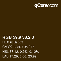 カラーコード: RGB 59.9 38.2 3 | qconv.com