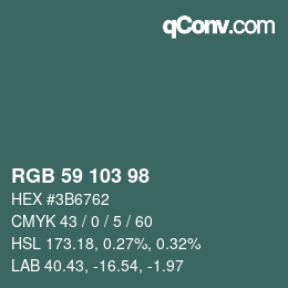 Color code: RGB 59 103 98 | qconv.com