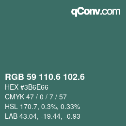 カラーコード: RGB 59 110.6 102.6 | qconv.com