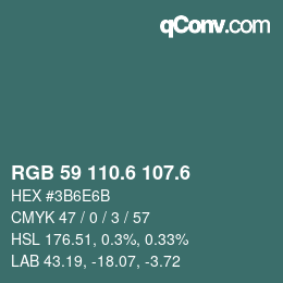 カラーコード: RGB 59 110.6 107.6 | qconv.com