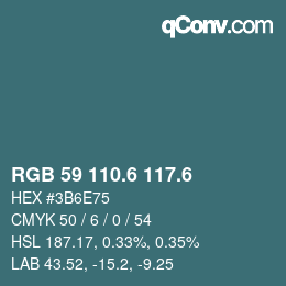 カラーコード: RGB 59 110.6 117.6 | qconv.com