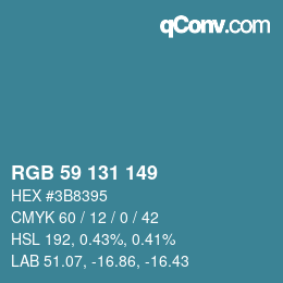 カラーコード: RGB 59 131 149 | qconv.com