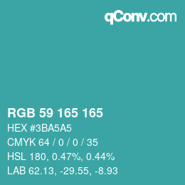 Color code: RGB 59 165 165 | qconv.com