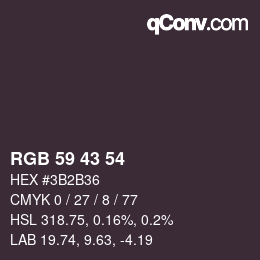 Color code: RGB 59 43 54 | qconv.com