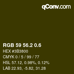 カラーコード: RGB 59 56.2 0.6 | qconv.com