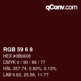Color code: RGB 59 6 8 | qconv.com