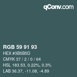 Color code: RGB 59 91 93 | qconv.com