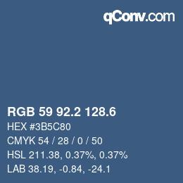 カラーコード: RGB 59 92.2 128.6 | qconv.com