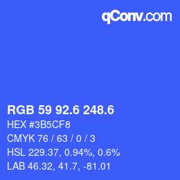 カラーコード: RGB 59 92.6 248.6 | qconv.com