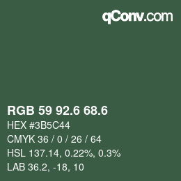 カラーコード: RGB 59 92.6 68.6 | qconv.com