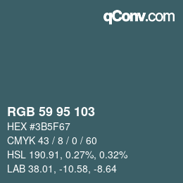 Color code: RGB 59 95 103 | qconv.com