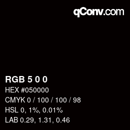 カラーコード: RGB 5 0 0 | qconv.com