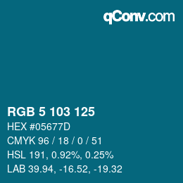 Color code: RGB 5 103 125 | qconv.com