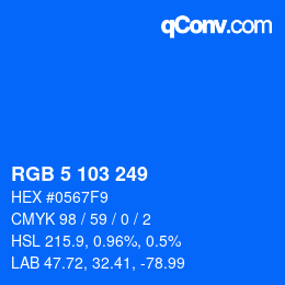 Color code: RGB 5 103 249 | qconv.com