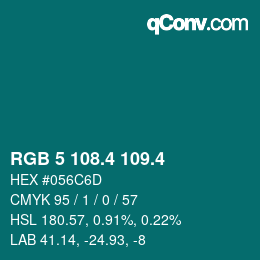 カラーコード: RGB 5 108.4 109.4 | qconv.com