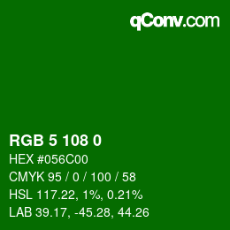 Color code: RGB 5 108 0 | qconv.com