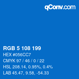 Color code: RGB 5 108 199 | qconv.com