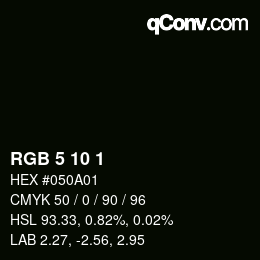 Color code: RGB 5 10 1 | qconv.com