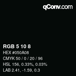 Color code: RGB 5 10 8 | qconv.com