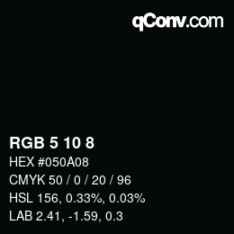 カラーコード: RGB 5 10 8 | qconv.com