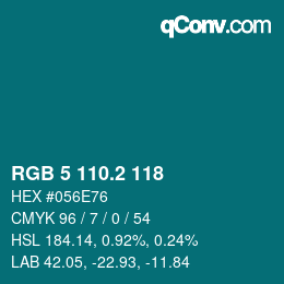 カラーコード: RGB 5 110.2 118 | qconv.com