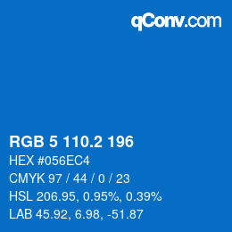 カラーコード: RGB 5 110.2 196 | qconv.com