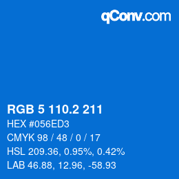 カラーコード: RGB 5 110.2 211 | qconv.com