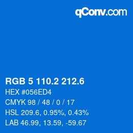 カラーコード: RGB 5 110.2 212.6 | qconv.com