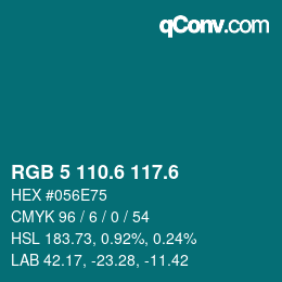 カラーコード: RGB 5 110.6 117.6 | qconv.com