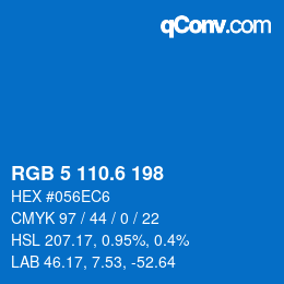 カラーコード: RGB 5 110.6 198 | qconv.com