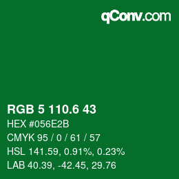 カラーコード: RGB 5 110.6 43 | qconv.com